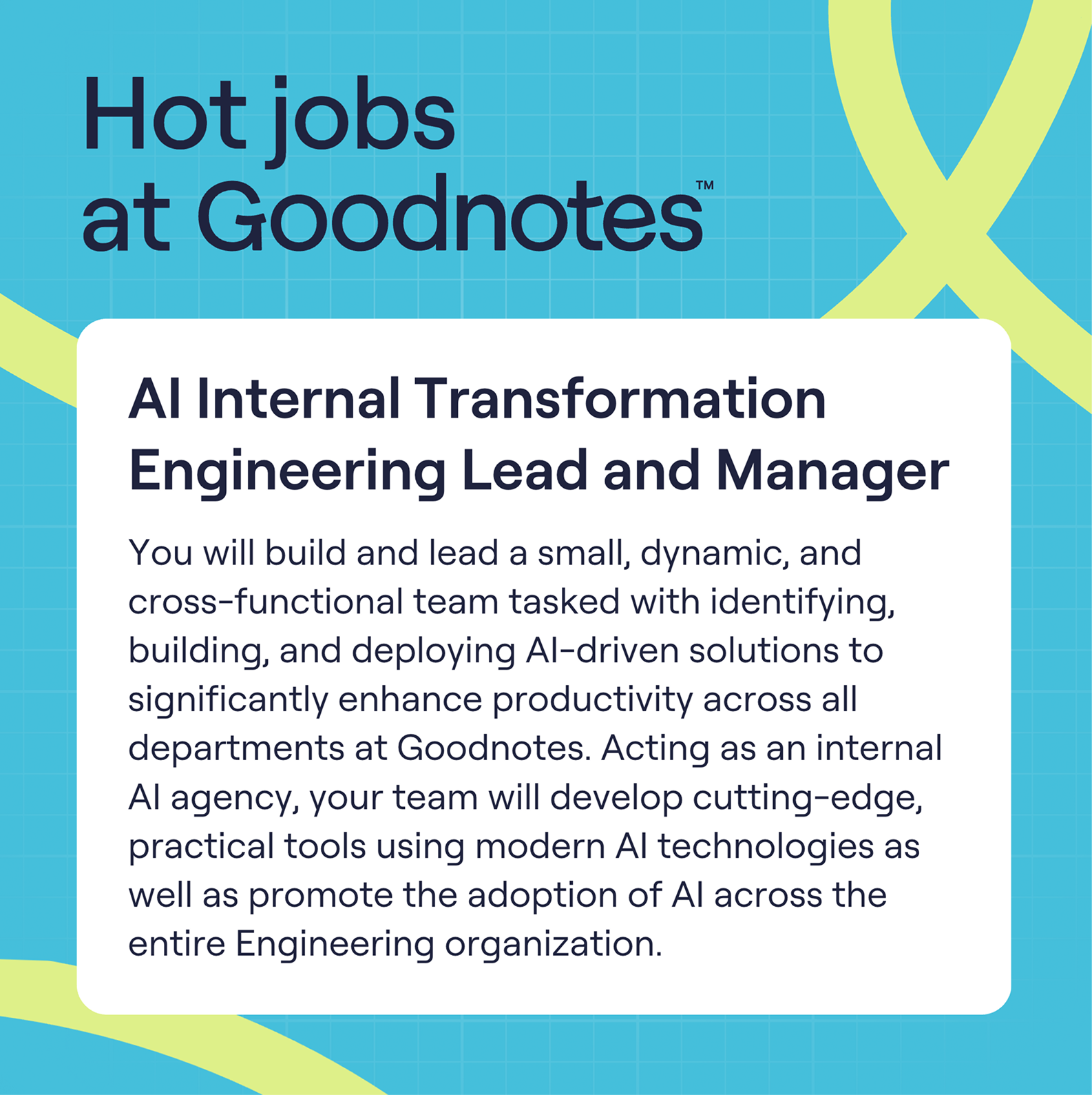 Hot jobs at Goodnotes social post with lime journey lines on the teal grid